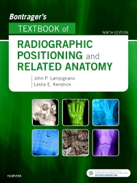 cover image - Bontrager's Textbook of Radiographic Positioning & Related Anatomy - Elsevier eBook on VitalSource,9th Edition