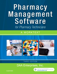 cover image - Pharmacy Management Software for Pharmacy Technicians: A Worktext - Elsevier eBook on VitalSource,3rd Edition