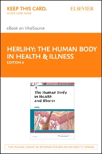 cover image - The Human Body in Health & Illness - Elsevier E-Book on VitalSource (Retail Access Card),6th Edition