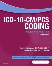 cover image - ICD-10-CM/PCS Coding: Theory and Practice, 2018 Edition Elsevier eBook on VitalSource,1st Edition