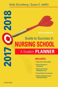 cover image - Saunders Guide to Success in Nursing School, 2017-2018 - Elsevier eBook on VitalSource,13th Edition