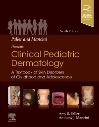 cover image - Paller and Mancini - Hurwitz Clinical Pediatric Dermatology,6th Edition