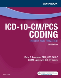 cover image - Workbook for ICD-10-CM/PCS Coding: Theory and Practice, 2018 Edition Elsevier eBook on VitalSource,1st Edition