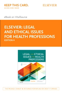 cover image - Legal and Ethical Issues for Health Professions Elsevier eBook on VitalSource (Retail Access Card),4th Edition