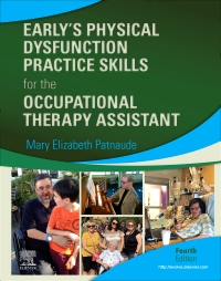 cover image - Early’s Physical Dysfunction Practice Skills for the Occupational Therapy Assistant - Elsevier eBook on VitalSource,4th Edition