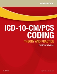 cover image - Workbook for ICD-10-CM/PCS Coding: Theory and Practice, 2019/2020 Edition - Elsevier eBook on VitalSource,1st Edition