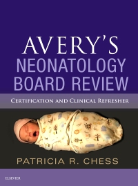 cover image - Avery's Neonatology Board Review Elsevier eBook on VitalSource,1st Edition
