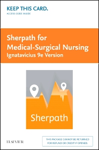 cover image - Sherpath for Medical-Surgical Nursing (Ignatavicius Version) - Access Card,9th Edition