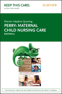 cover image - Elsevier Adaptive Quizzing for Perry Maternal Child Nursing Care (Access Card),6th Edition