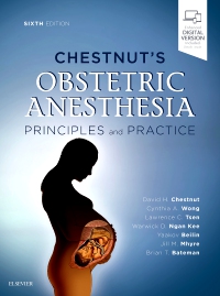 cover image - Chestnut's Obstetric Anesthesia: Principles and Practice,6th Edition