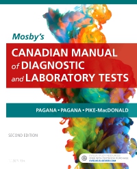 cover image - Mosby's Canadian Manual of Diagnostic and Laboratory Tests - Elsevier eBook on VitalSource,2nd Edition