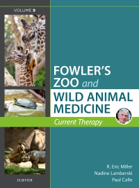 cover image - Miller - Fowler's Zoo and Wild Animal Medicine Current Therapy, Volume 9 Elsevier eBook on VitalSource,1st Edition