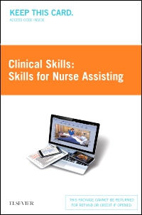 cover image - Clinical Skills: Skills for Nurse Assisting (Access Card),1st Edition