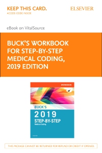 cover image - Buck's Workbook for Step-by-Step Medical Coding, 2019 Edition Elsevier eBook on VitalSource (Retail Access Card)