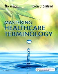 cover image - Mastering Healthcare Terminology,6th Edition