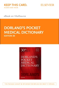 cover image - Dorland's Pocket Medical Dictionary Elsevier eBook on VitalSource (Retail Access Card),30th Edition