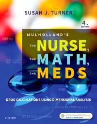 cover image - Evolve Resources for Mulholland's The Nurse, The Math, The Meds,4th Edition