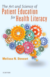 cover image - The Art and Science of Patient Education for Health Literacy,1st Edition