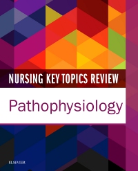 cover image - Nursing Key Topics Review: Pathophysiology Elsevier eBook on VitalSource,1st Edition