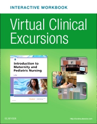 cover image - Virtual Clinical Excursions Online and Print Workbook for Introduction to Maternity and Pediatric Nursing,8th Edition