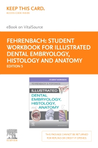 cover image - Student Workbook for Illustrated Dental Embryology, Histology and Anatomy Elsevier eBook on Vitalsource (Retail Access Card),5th Edition
