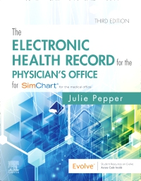 cover image - The Electronic Health Record for the Physician's Office E-Book,3rd Edition