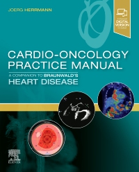 cover image - Cardio-Oncology Practice Manual: A Companion to Braunwald’s Heart Disease,1st Edition