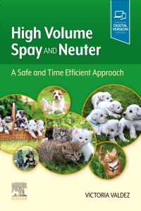 cover image - High Volume Spay and Neuter: A Safe and Time Efficient Approach Elsevier eBook on VitalSource,1st Edition