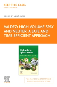 cover image - High Volume Spay and Neuter: A Safe and Time Efficient Approach Elsevier eBook on VitalSource (Retail Access Card),1st Edition