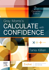 cover image - Gray Morris's Calculate with Confidence, Canadian Edition,2nd Edition