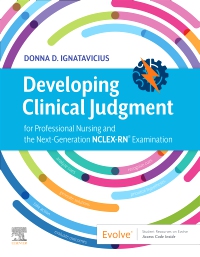 cover image - Developing Clinical Judgment for Professional Nursing and the Next-Generation NCLEX-RN® Examination