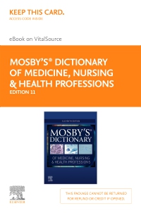 cover image - Mosby's Dictionary of Medicine, Nursing & Health Professions - Elsevier eBook on VitalSource (Retail Access Card),11th Edition