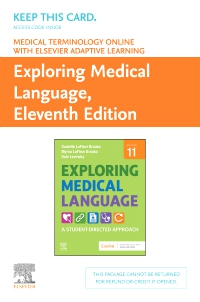 cover image - Medical Terminology Online with Elsevier Adaptive Learning for Exploring Medical Language (Access Card),11th Edition