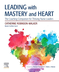 cover image - Leading with Mastery and Heart Elsevier eBook on VitalSource (Retail Access Card)