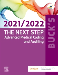 cover image - Buck's The Next Step: Advanced Medical Coding and Auditing, 2021/2022 Edition,1st Edition