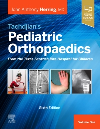 cover image - PART - Tachdjian’s Pediatric Orthopaedics,6th Edition
