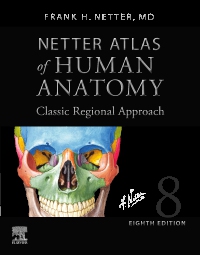 cover image - Netter Atlas of Human Anatomy: Classic Regional Approach (hardcover),8th Edition
