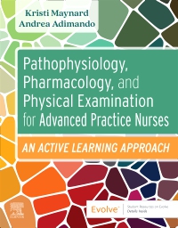 cover image - Pathophysiology, Pharmacology, and Physical Examination for Advanced Practice Nurses - Elsevier eBook on VitalSource, 1st Edition