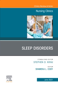 cover image - Sleep Disorders, An Issue of Nursing Clinics,1st Edition