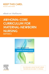 cover image - Core Curriculum for Maternal-Newborn Nursing – Elsevier eBook on VitalSource (Retail Access Card),6th Edition