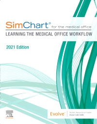 cover image - SimChart for the Medical Office: Learning the Medical Office Workflow - 2021 Edition - Elsevier eBook on VitalSource