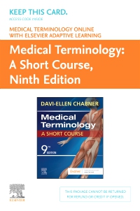 cover image - Medical Terminology Online with Elsevier Adaptive Learning for Medical Terminology: A Short Course (Access Card),9th Edition