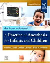 cover image - A Practice of Anesthesia for Infants and Children,7th Edition