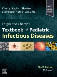 cover image - PART - Feigin and Cherry's Textbook of Pediatric Infectious Diseases, Volume 1,9th Edition