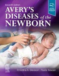 cover image - Avery's Diseases of the Newborn,11th Edition