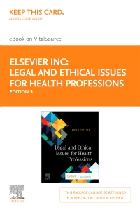 cover image - Legal and Ethical Issues for Health Professions Elsevier eBook on VitalSource (Retail Access Card),5th Edition
