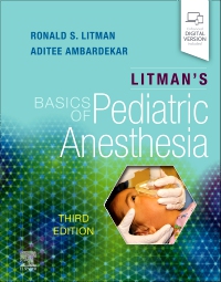 cover image - Litman's Basics of Pediatric Anesthesia,3rd Edition