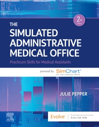 cover image - The Simulated Administrative Medical Office - Elsevier eBook on VitalSource,2nd Edition