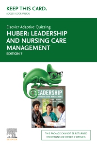 cover image - Elsevier Adaptive Quizzing for Leadership and Nursing Care Management (Access card),7th Edition