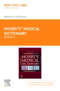 cover image - Mosby's Medical Dictionary - Elsevier eBook on VitalSource (Retail Access Card), 11th Edition